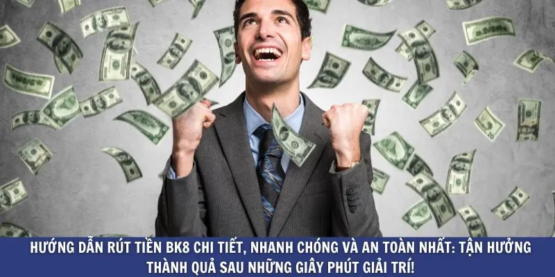 Rút Tiền BK8